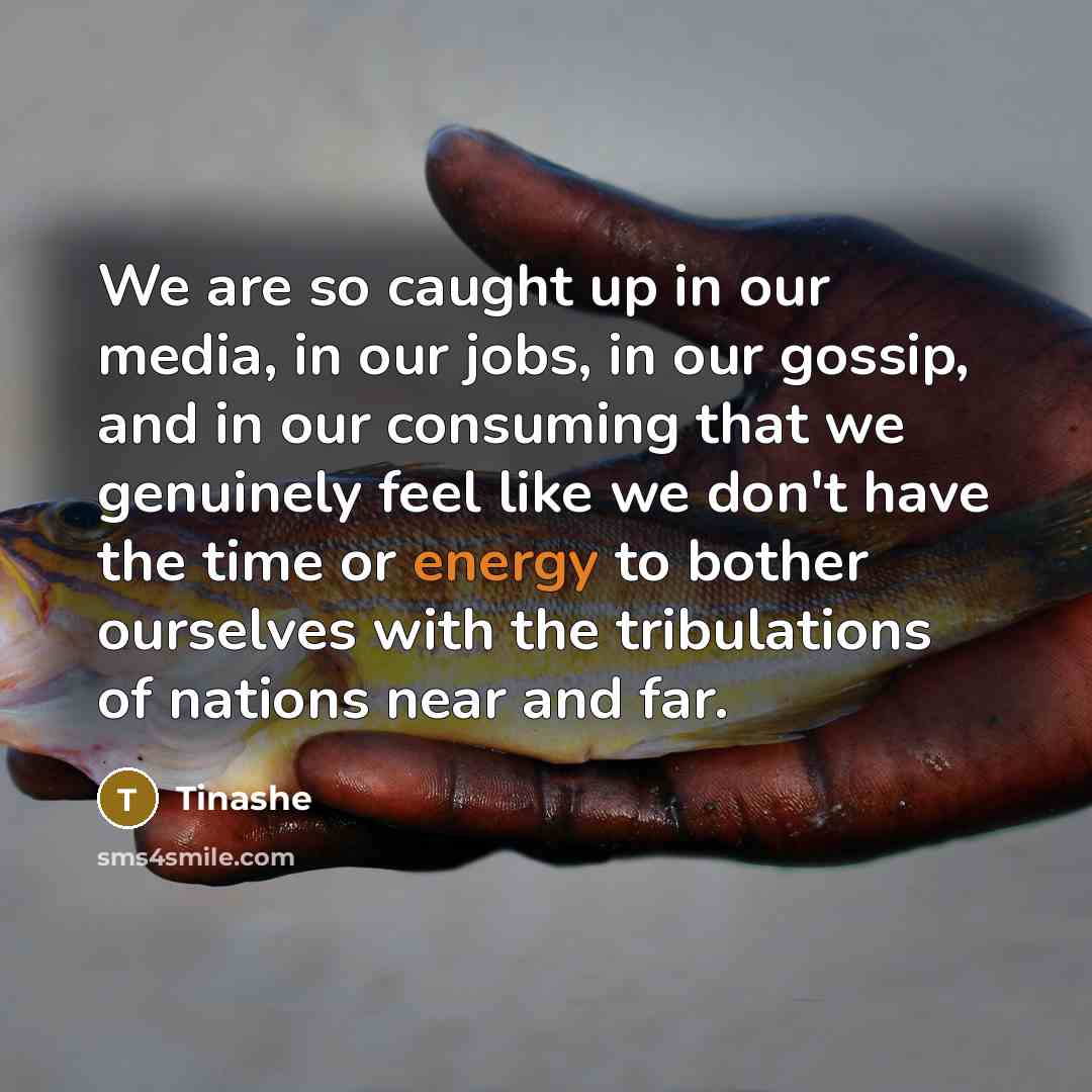 “We are so caught up in our media, in our…” quote by Tinashe