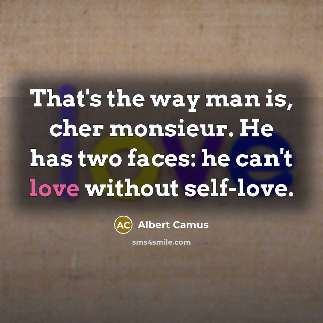 “That's the way man is, cher monsieur. He has two…” quote by Albert Camus