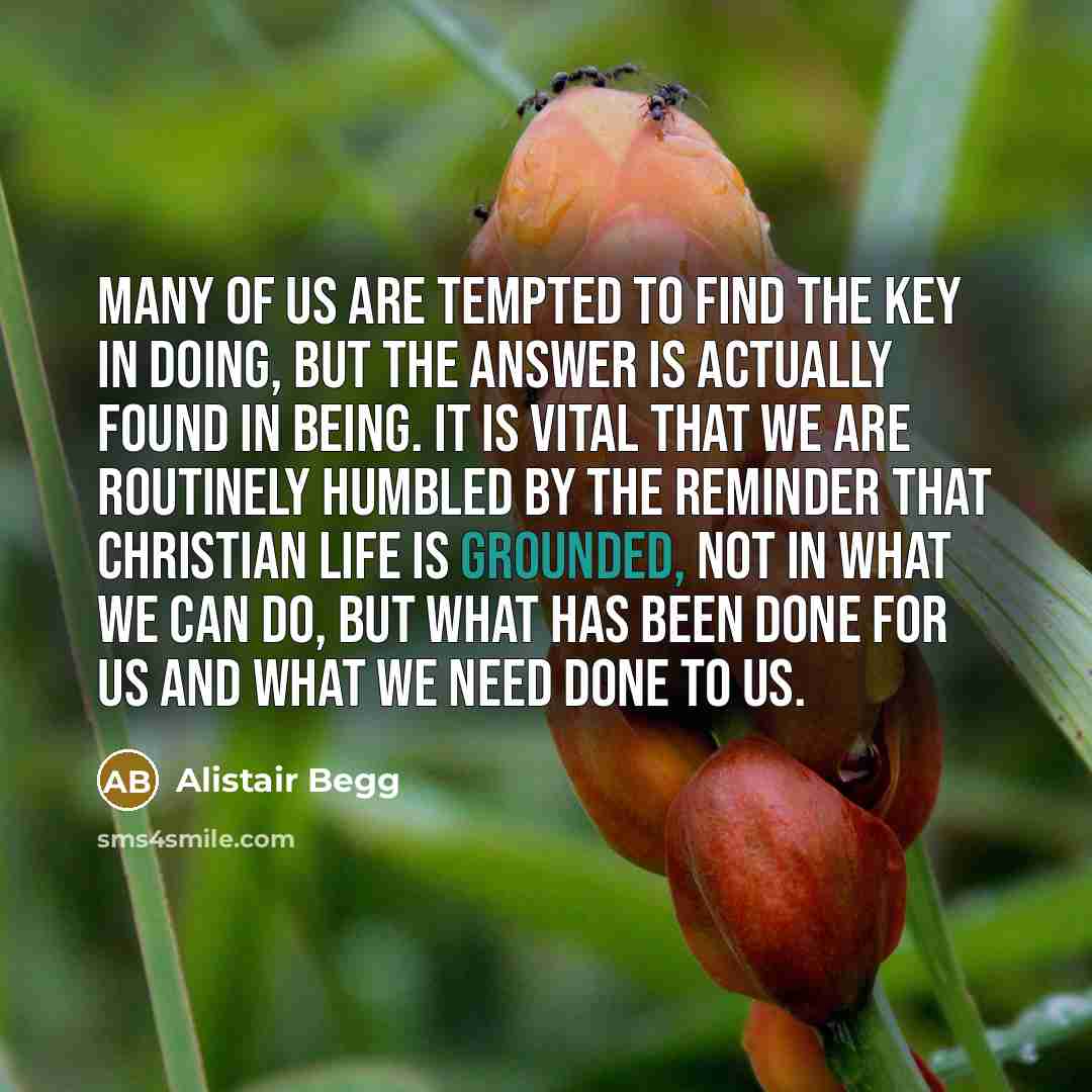 “Many of us are tempted to find the key in…” quote by Alistair Begg