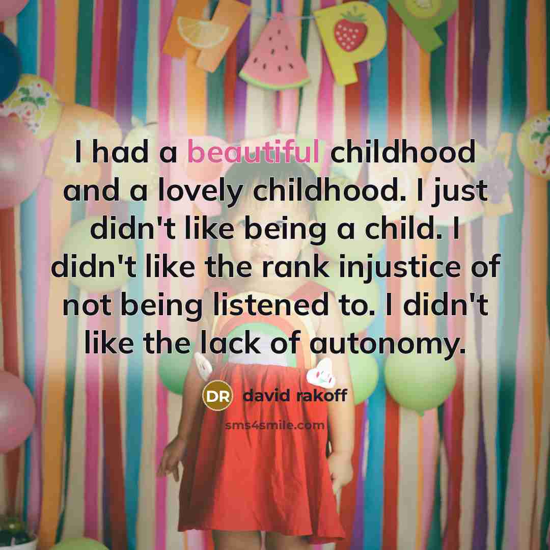 “I had a beautiful childhood and a lovely childhood. I…” quote by David Rakoff