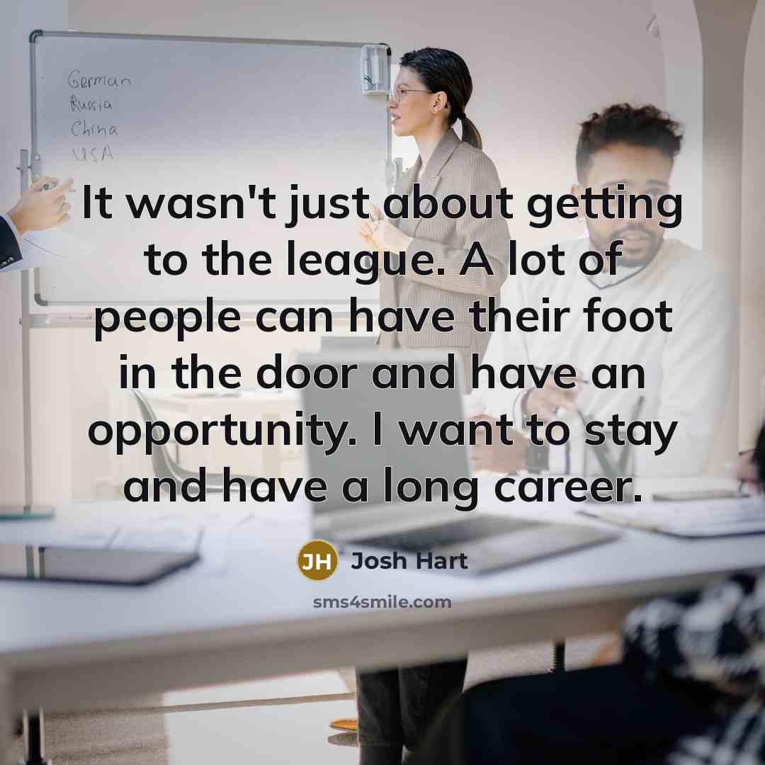 “It wasn't just about getting to the league. A lot…” quote by Josh Hart