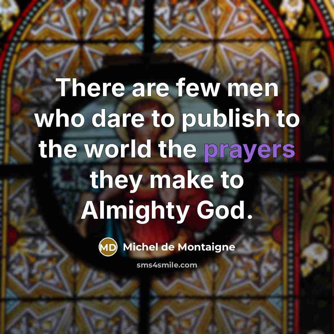 “There are few men who dare to publish to the…” quote by Michel de Montaigne