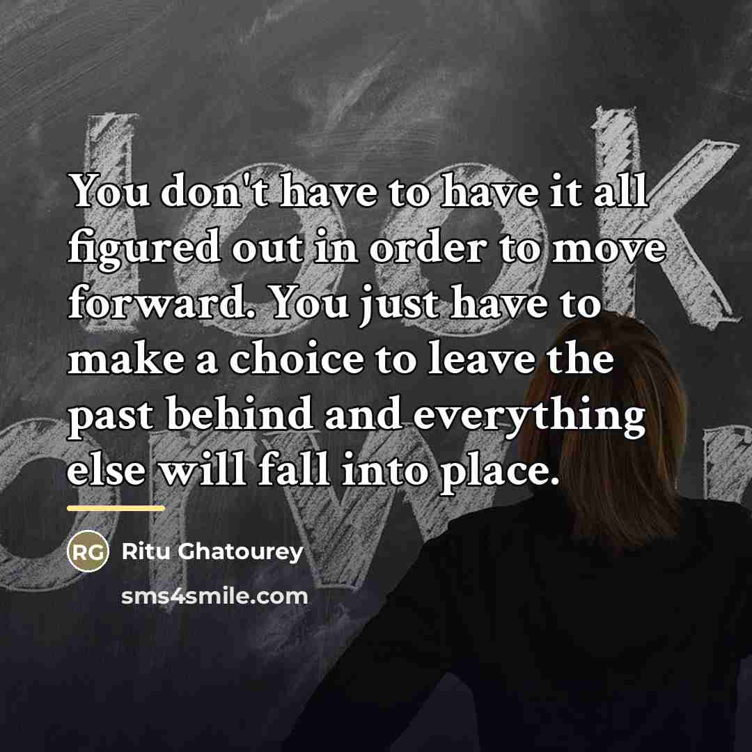“You don't have to have it all figured out in…” quote by Ritu Ghatourey