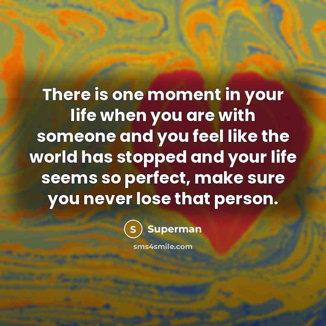 “There is one moment in your life when you are…” quote by Superman