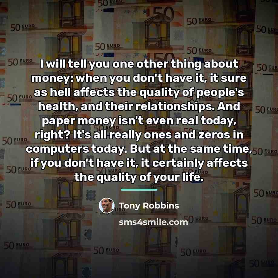 “I will tell you one other thing about money: when…” quote by Tony Robbins