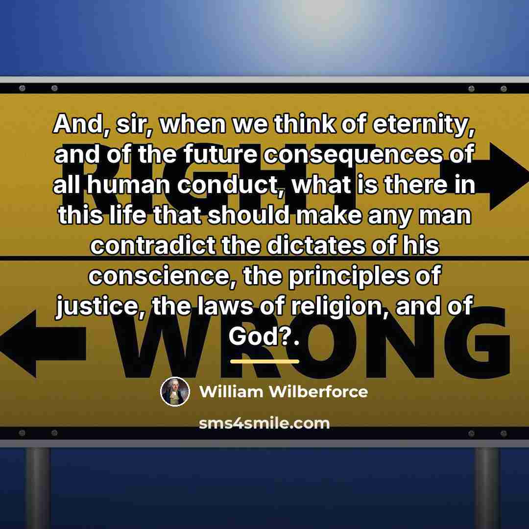 “And, sir, when we think of eternity, and of the…” quote by William Wilberforce