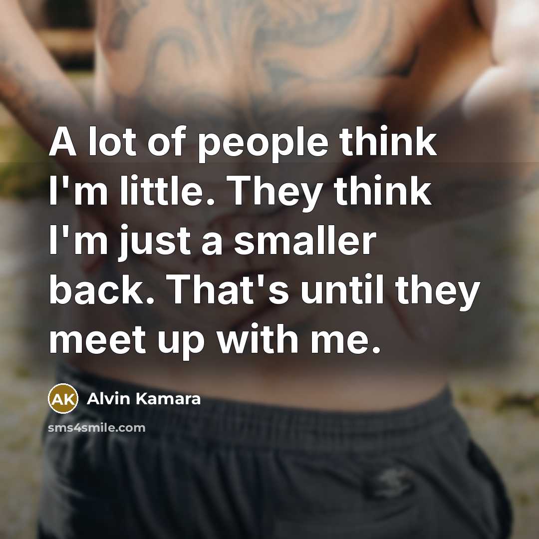 “A lot of people think I'm little. They think I'm…” quote by Alvin Kamara