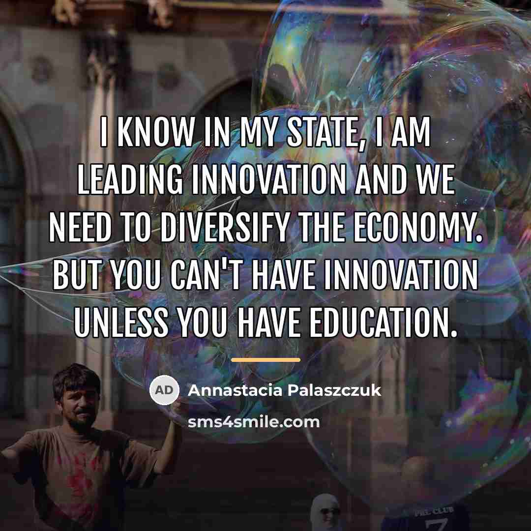“I know in my state, I am leading innovation and…” quote by Annastacia Palaszczuk