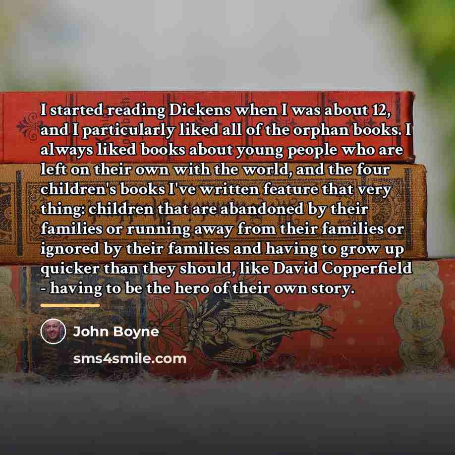 “I started reading Dickens when I was about 12, and…” quote by John Boyne