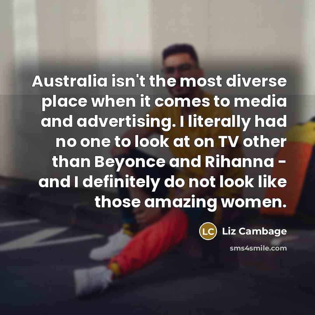 “Australia isn't the most diverse place when it comes to…” quote by Liz Cambage