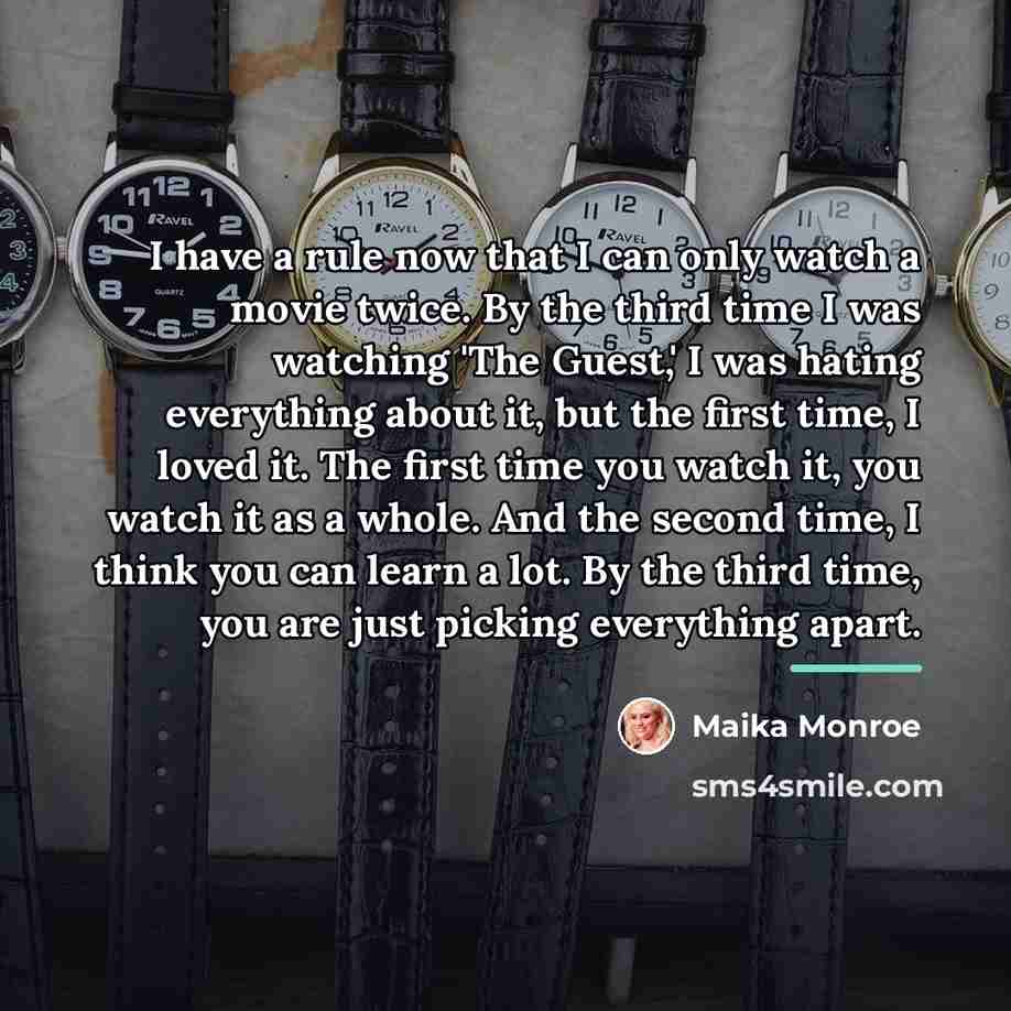 “I have a rule now that I can only watch…” quote by Maika Monroe