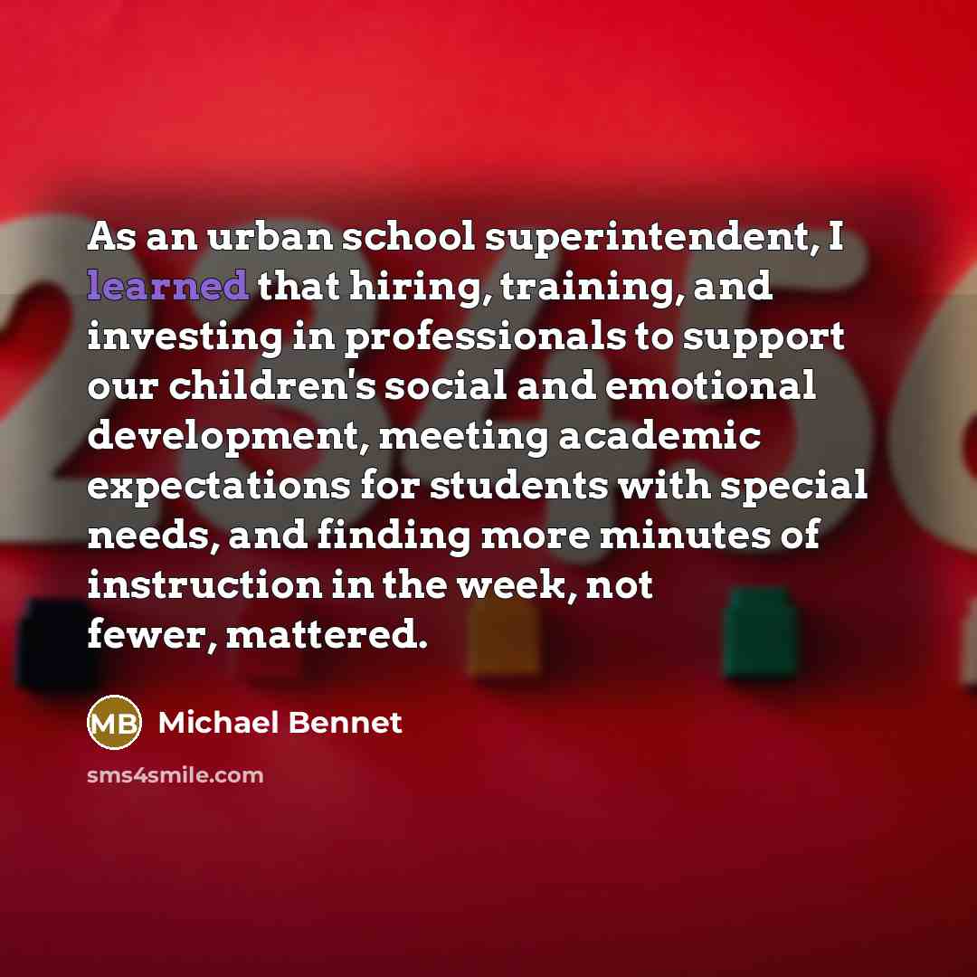 “As an urban school superintendent, I learned that hiring, training,…” quote by Michael Bennet