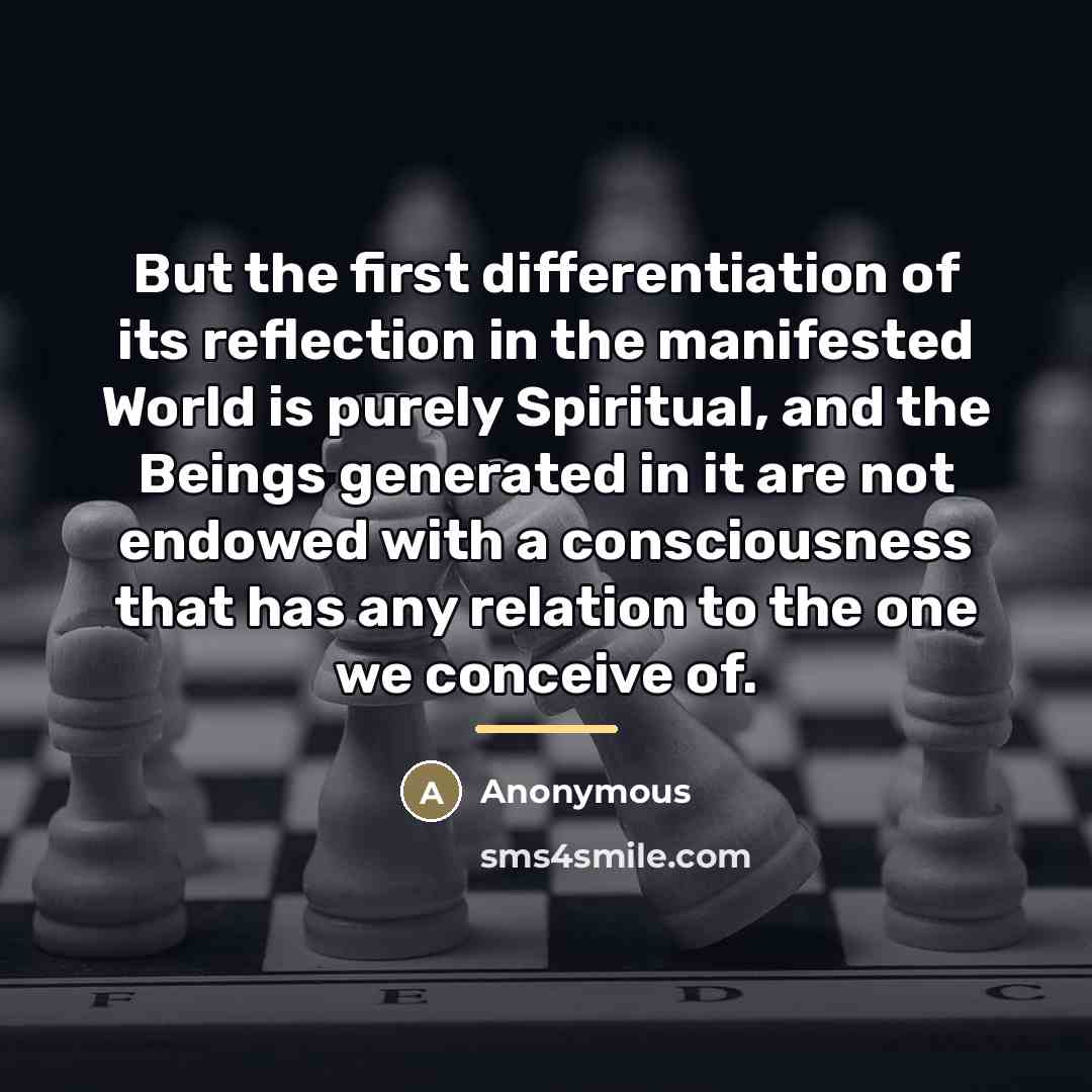 “But the first differentiation of its reflection in the manifested…” quote by Anonymous