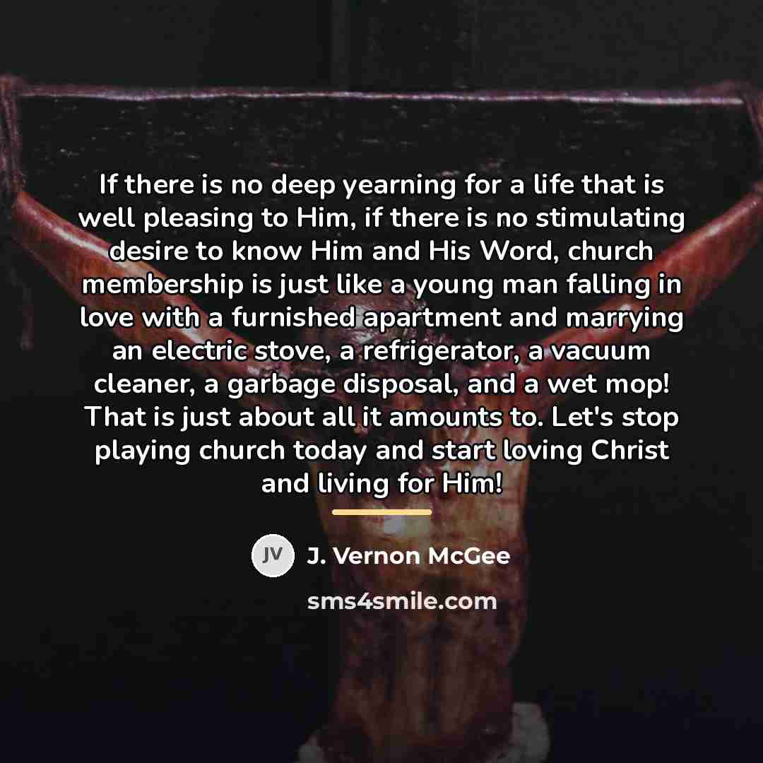 “If there is no deep yearning for a life that…” quote by J. Vernon McGee