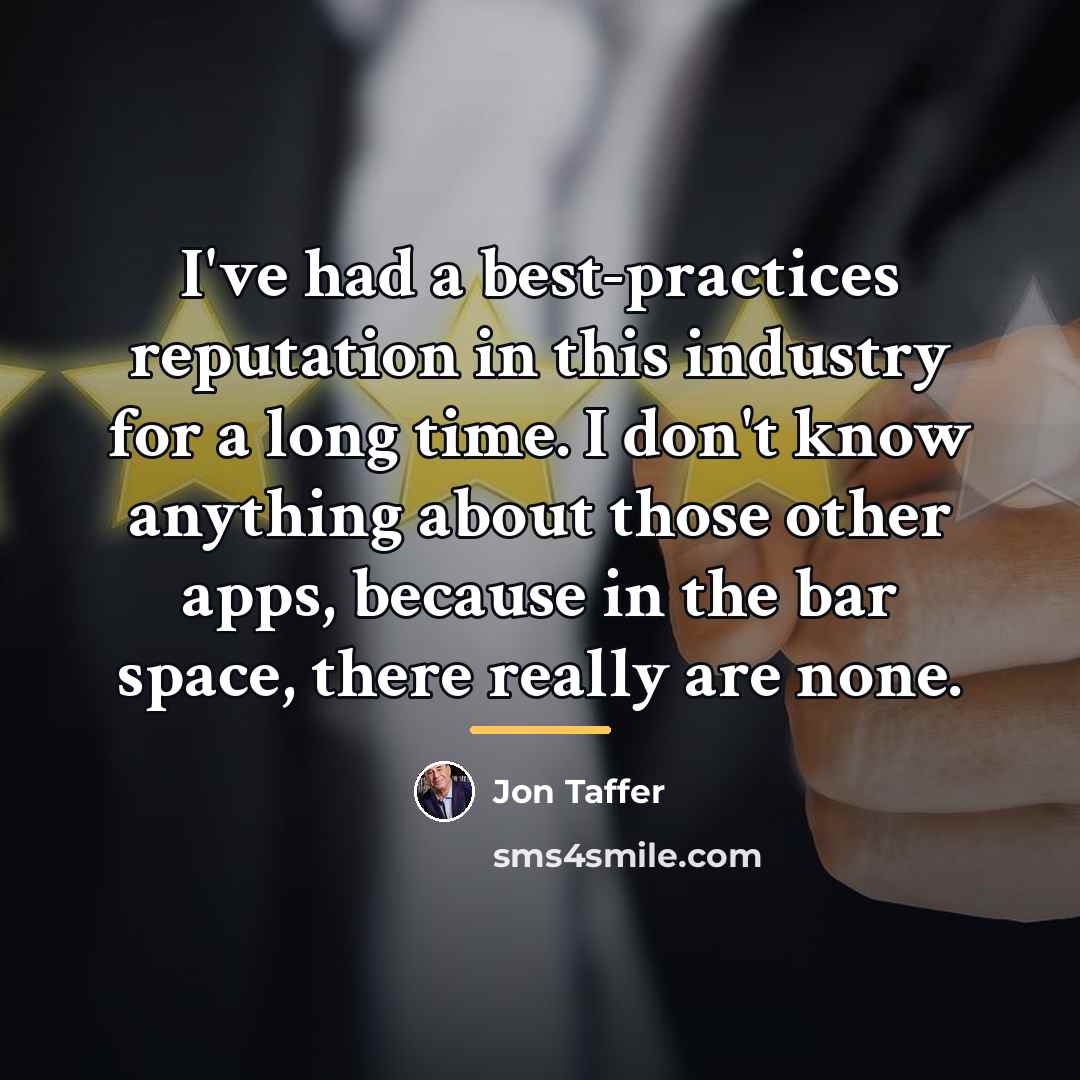 “I've had a best-practices reputation in this industry for a…” quote by Jon Taffer
