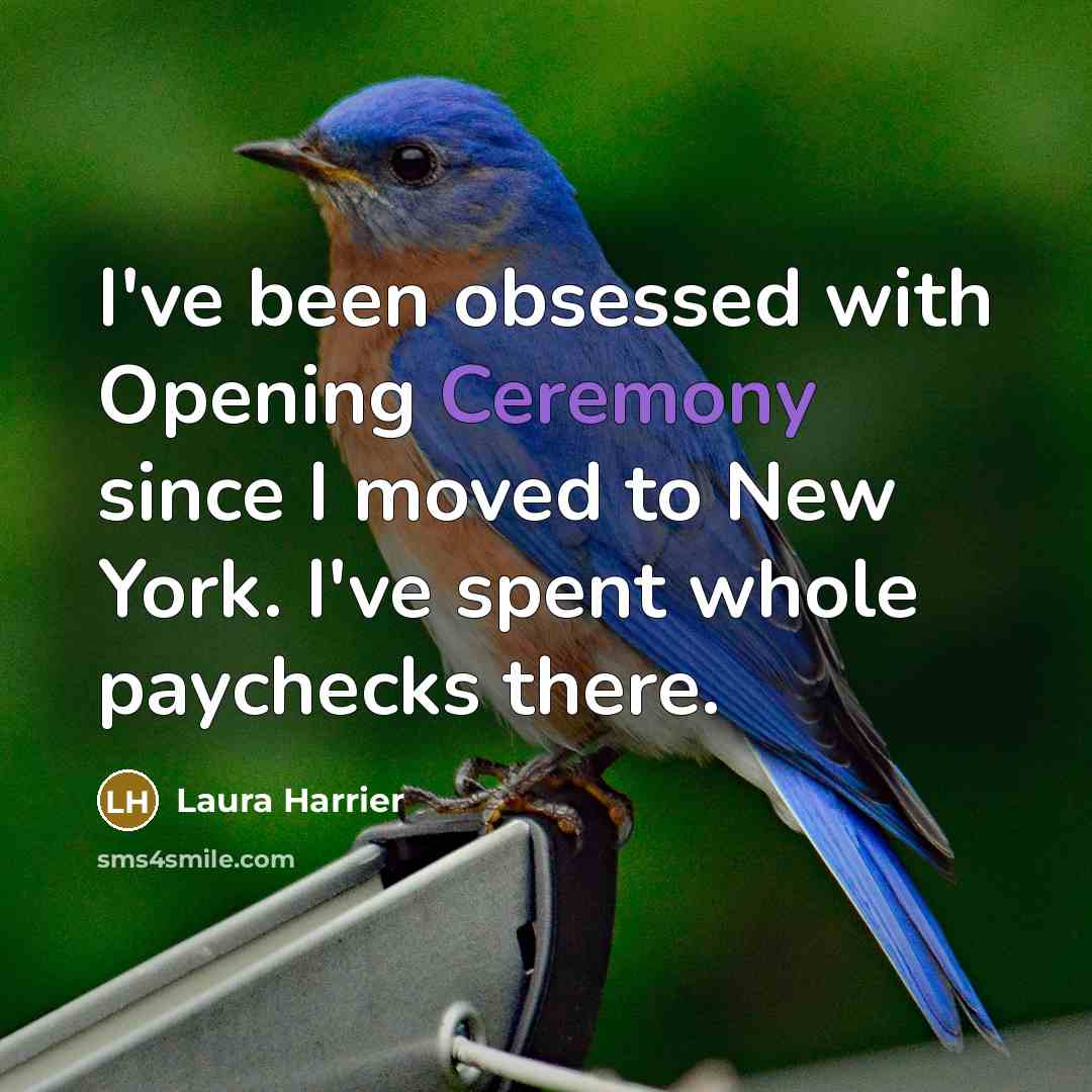 “I've been obsessed with Opening Ceremony since I moved to…” quote by Laura Harrier
