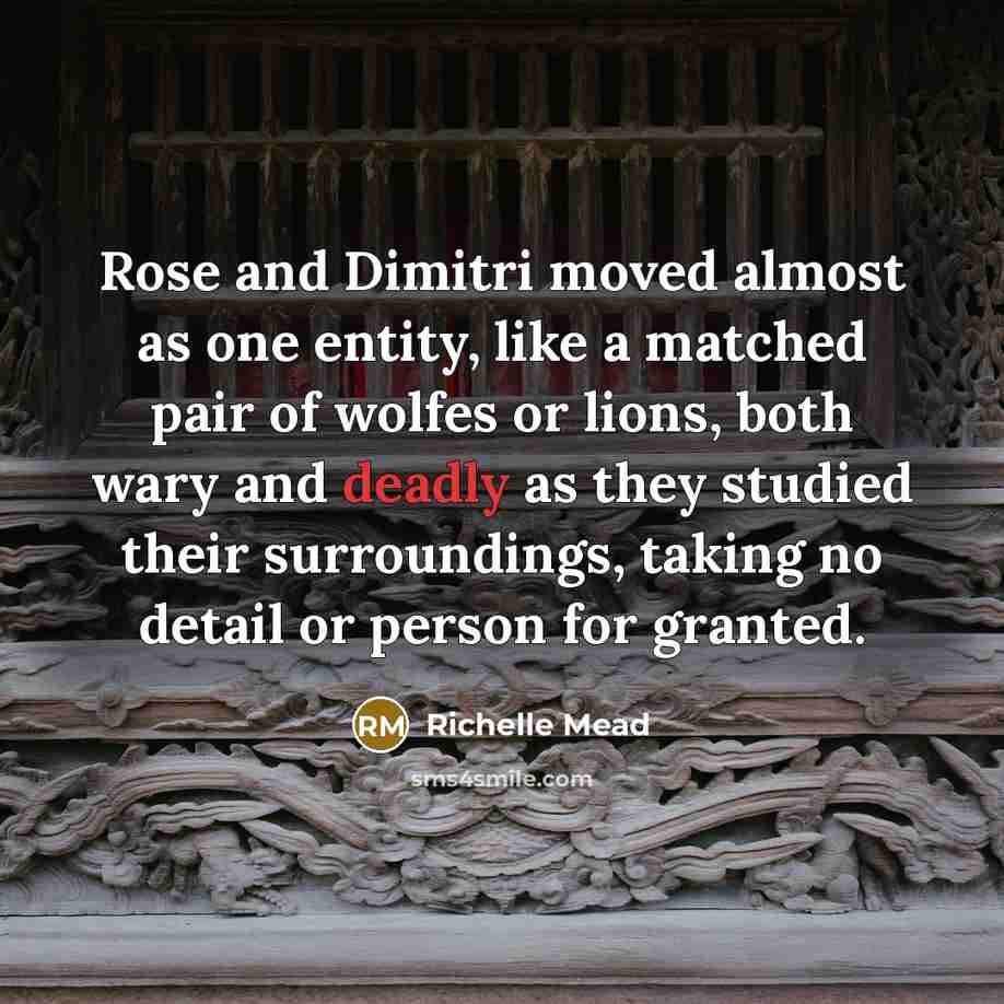 “Rose and Dimitri moved almost as one entity, like a…” quote by Richelle Mead