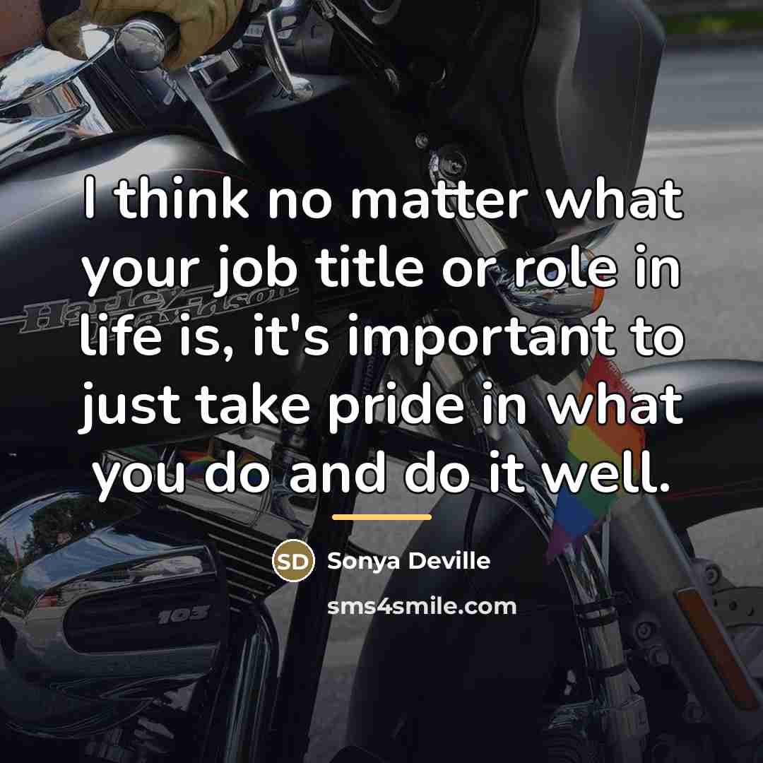 “I think no matter what your job title or role…” quote by Sonya Deville