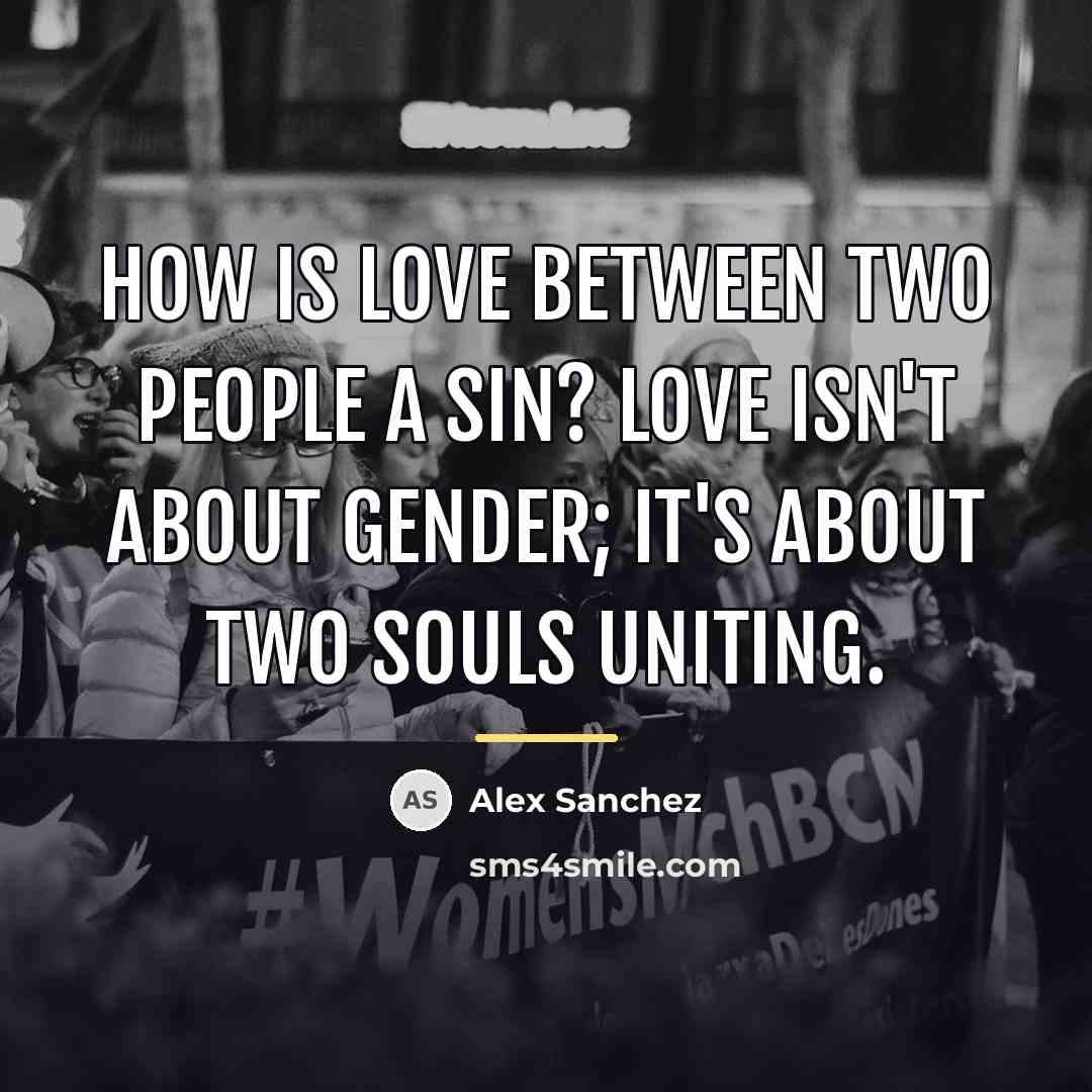 “How is love between two people a sin? Love isn't…” quote by Alex Sanchez