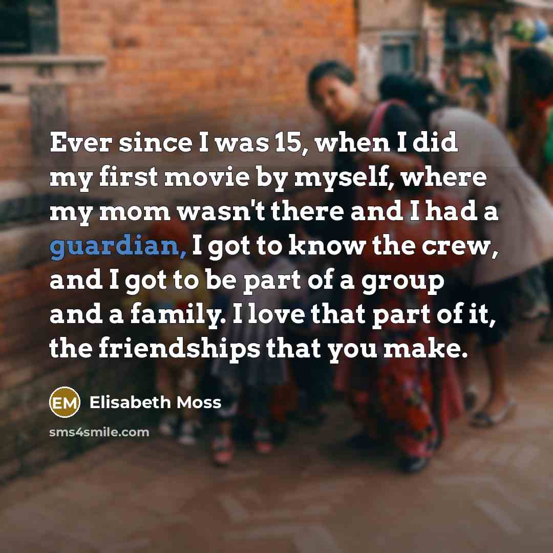 “Ever since I was 15, when I did my first…” quote by Elisabeth Moss