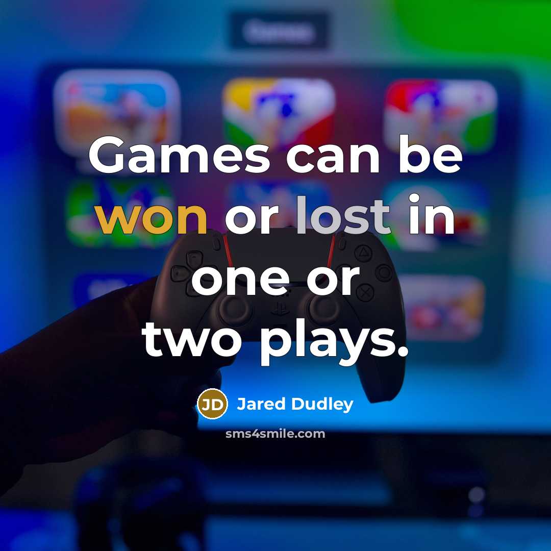 “Games can be won or lost in one or two plays.” quote by Jared Dudley