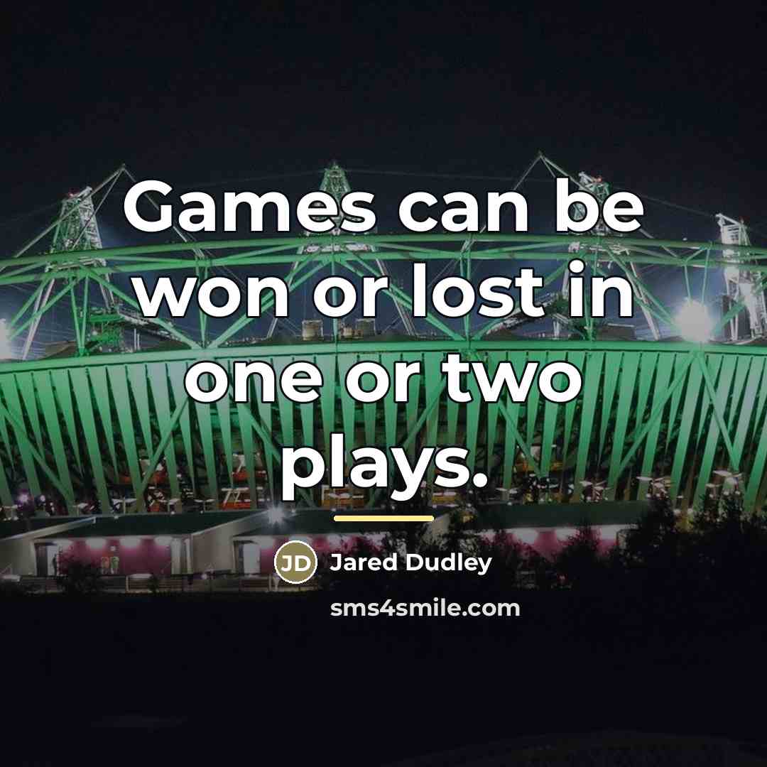 “Games can be won or lost in one or two…” quote by Jared Dudley