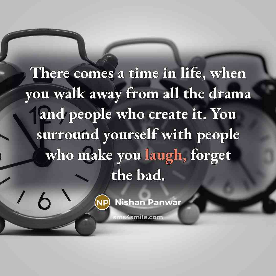 “There comes a time in life, when you walk away…” quote by Nishan Panwar