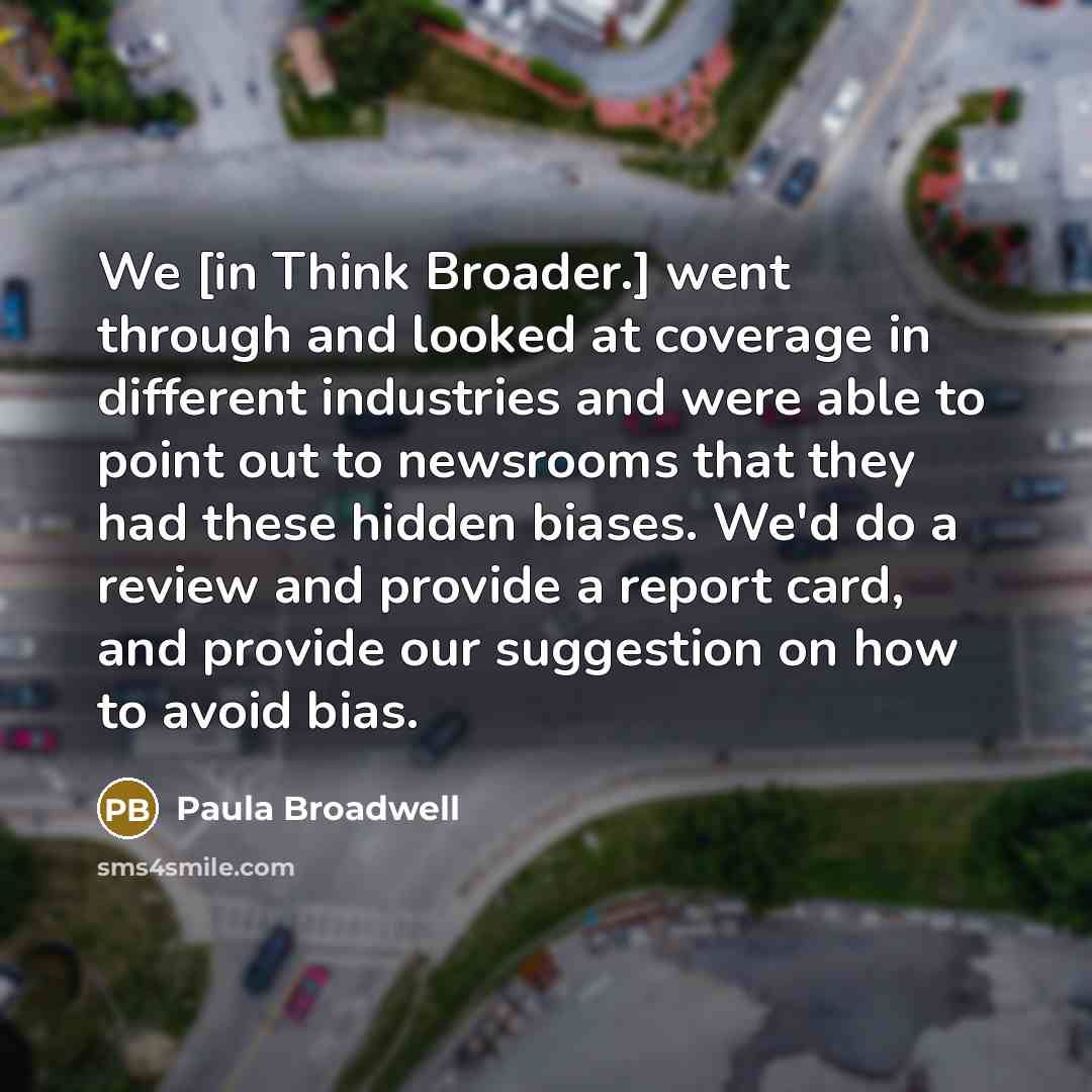 “We [in Think Broader.] went through and looked at coverage…” quote by Paula Broadwell