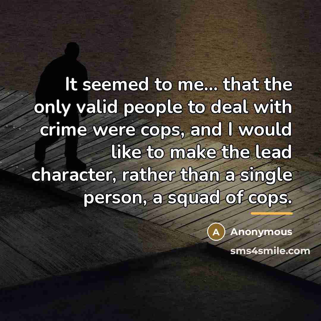 “It seemed to me... that the only valid people to…” quote by Anonymous