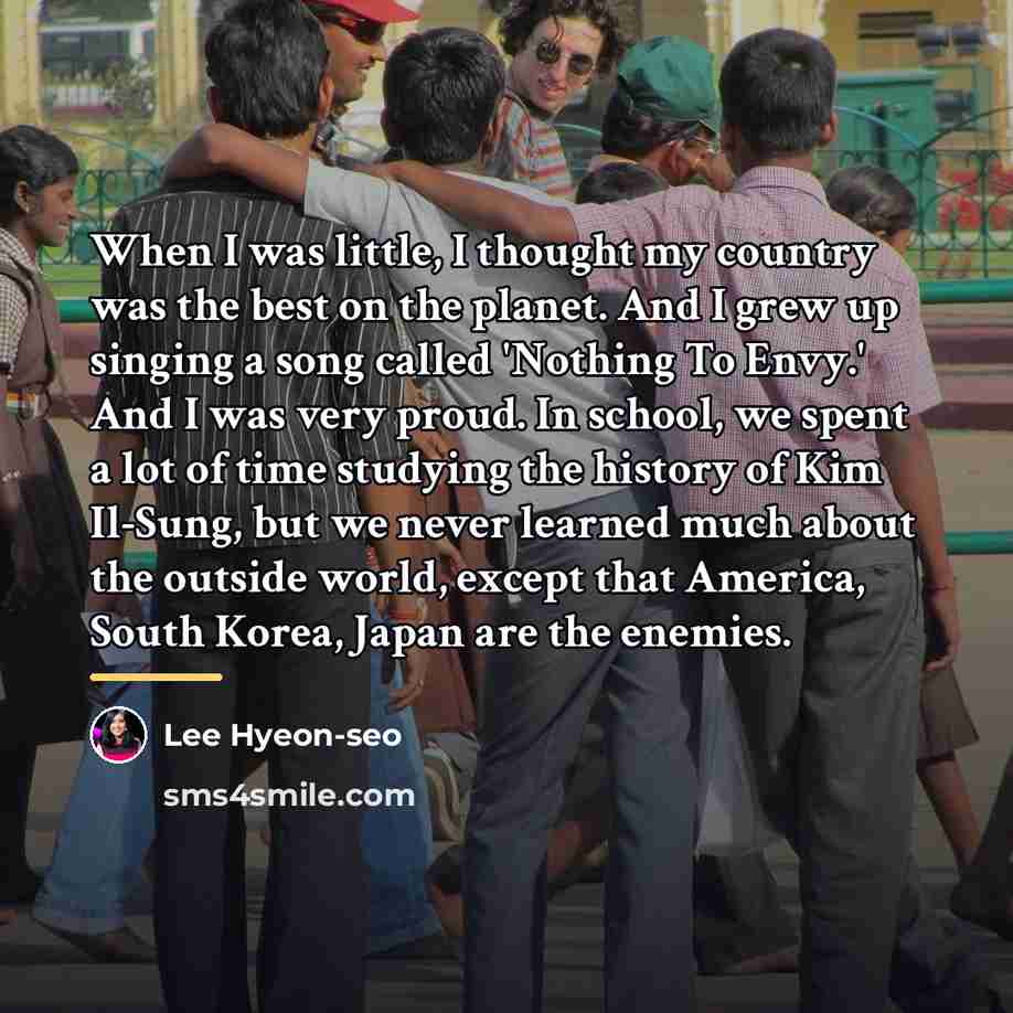 “When I was little, I thought my country was the…” quote by Lee Hyeon-seo