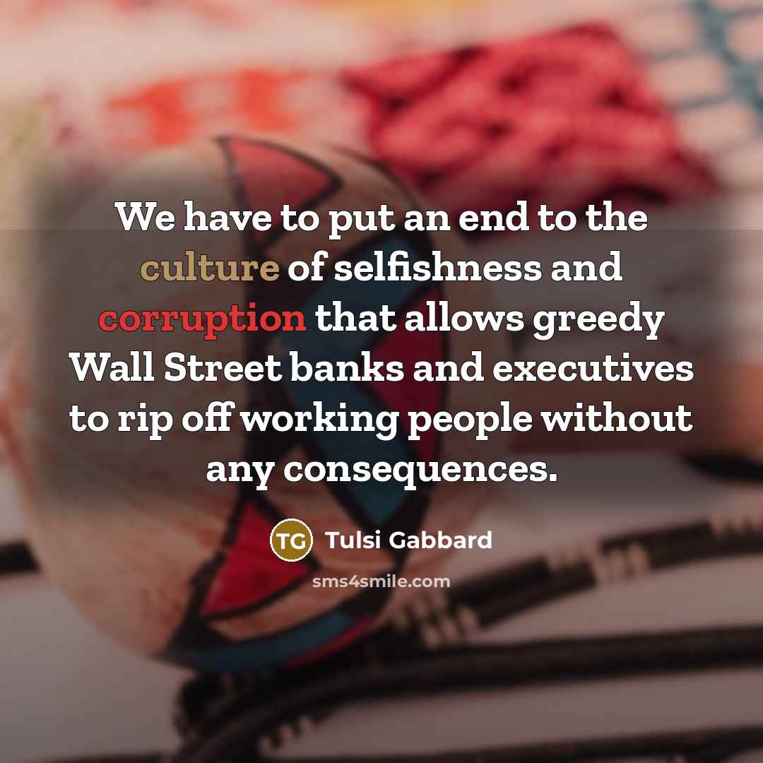 “We have to put an end to the culture of…” quote by Tulsi Gabbard
