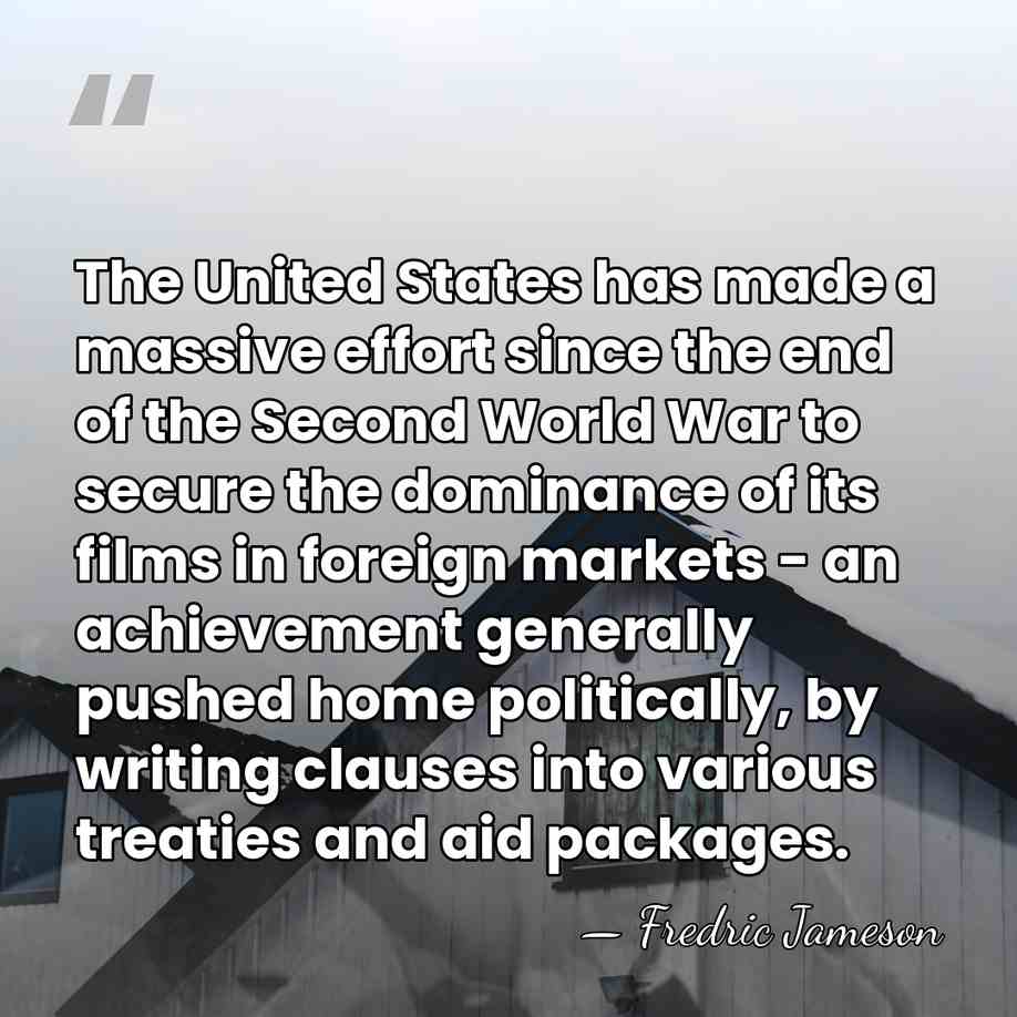 The United States has made a massive effort since the end of&hellip; - Fredric Jameson