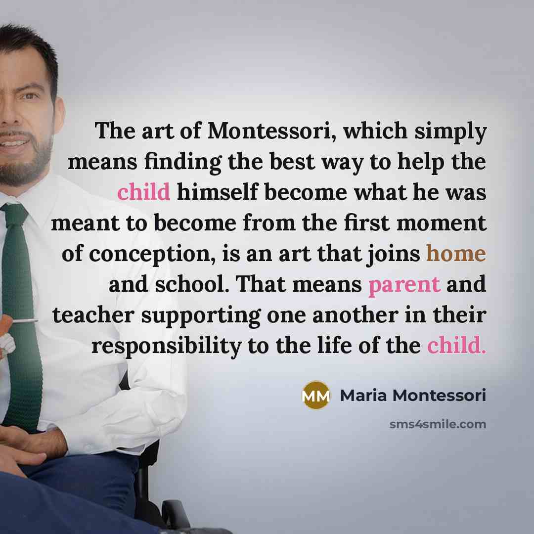 “The art of Montessori, which simply means finding the best…” quote by Maria Montessori