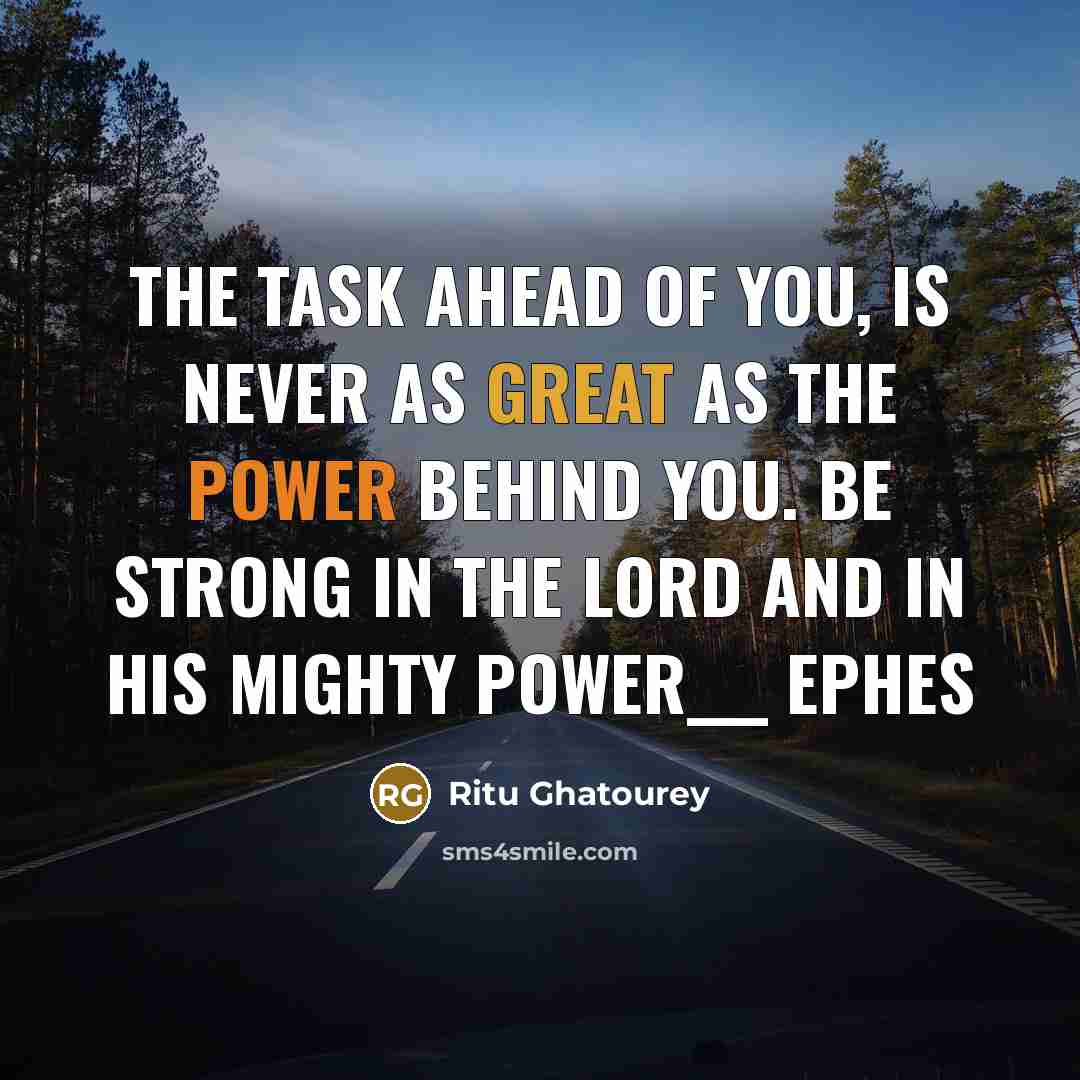 “The Task Ahead Of You, Is Never As Great As…” quote by Ritu Ghatourey