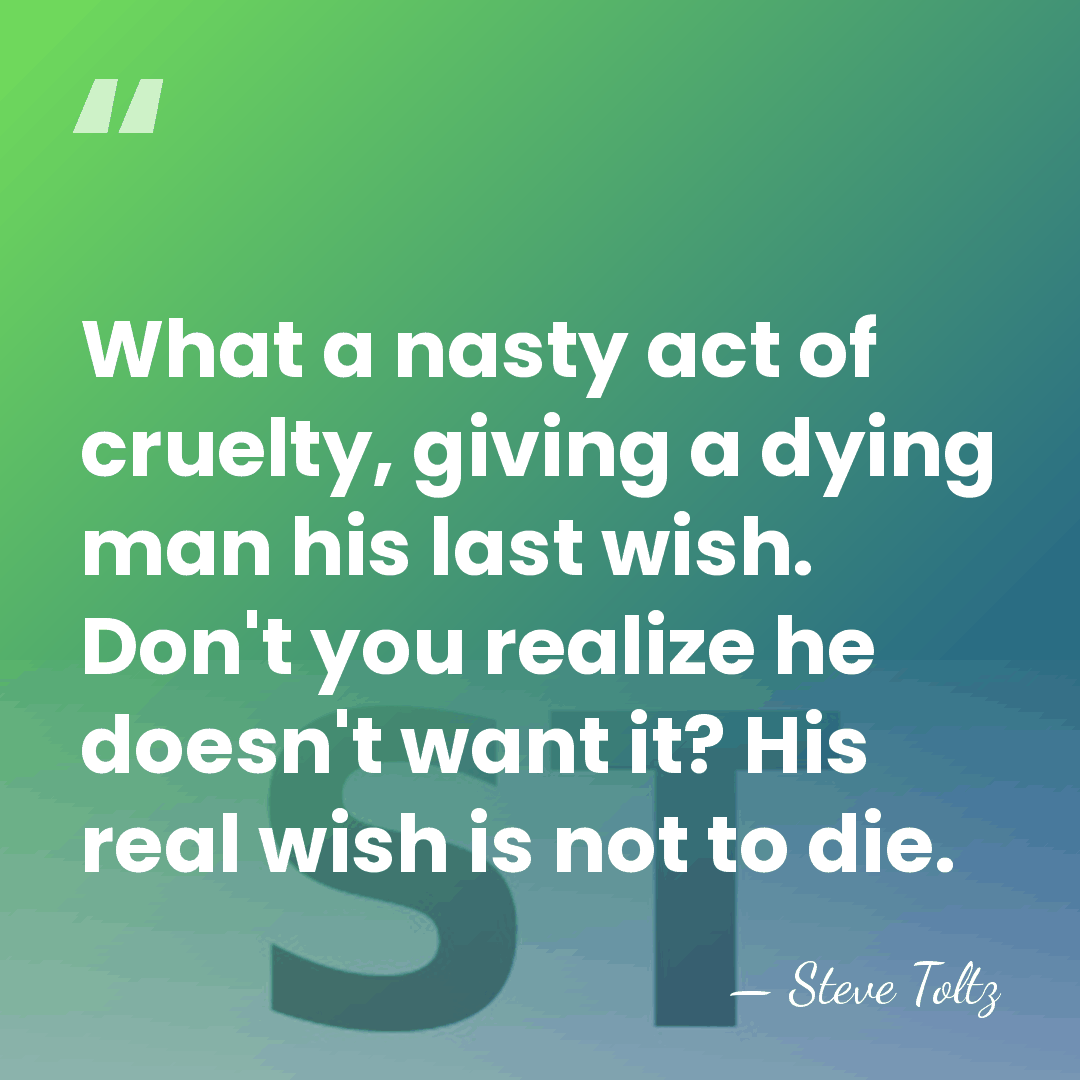 What a nasty act of cruelty, giving a dying man his last&hellip; - Steve Toltz