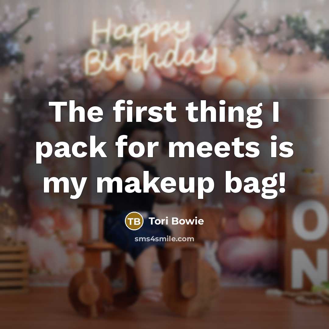 “The first thing I pack for meets is my makeup…” quote by Tori Bowie