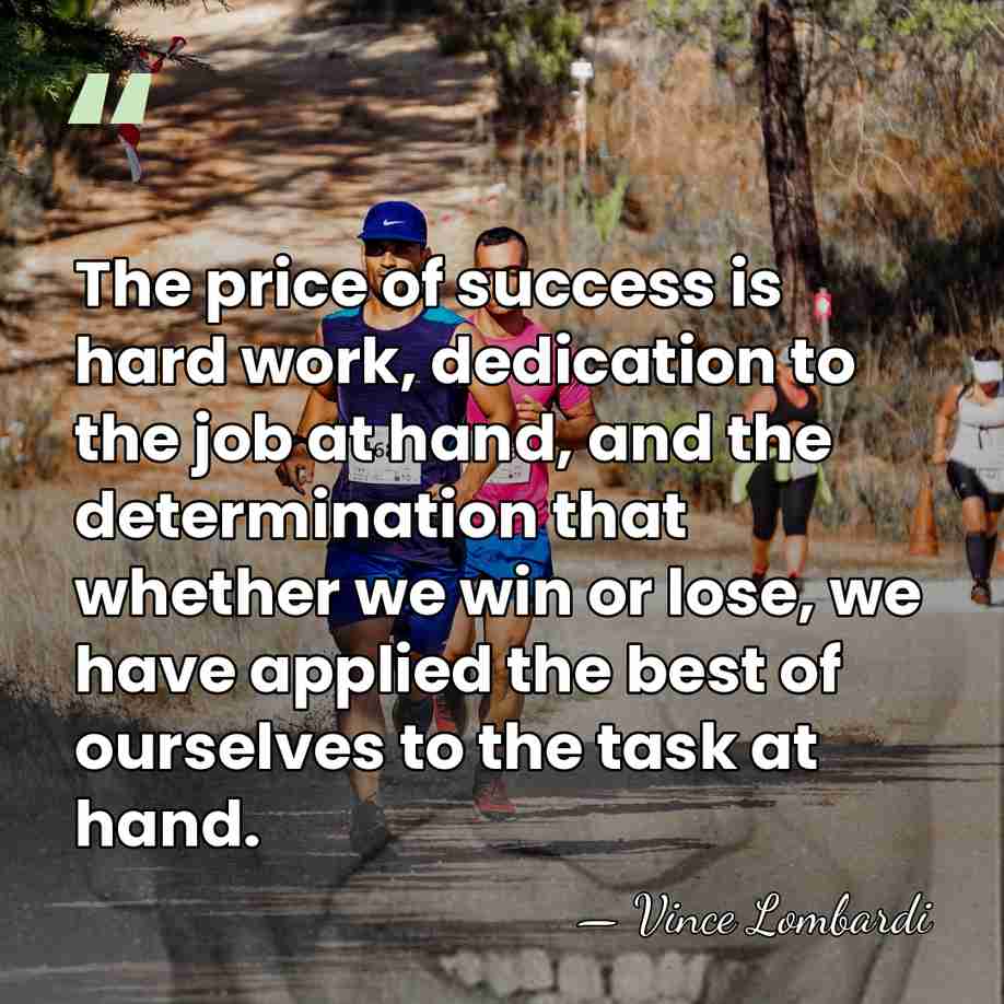 The price of success is hard work, dedication to the job at&hellip; - Vince Lombardi