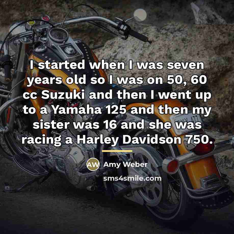 “I started when I was seven years old so I…” quote by Amy Weber