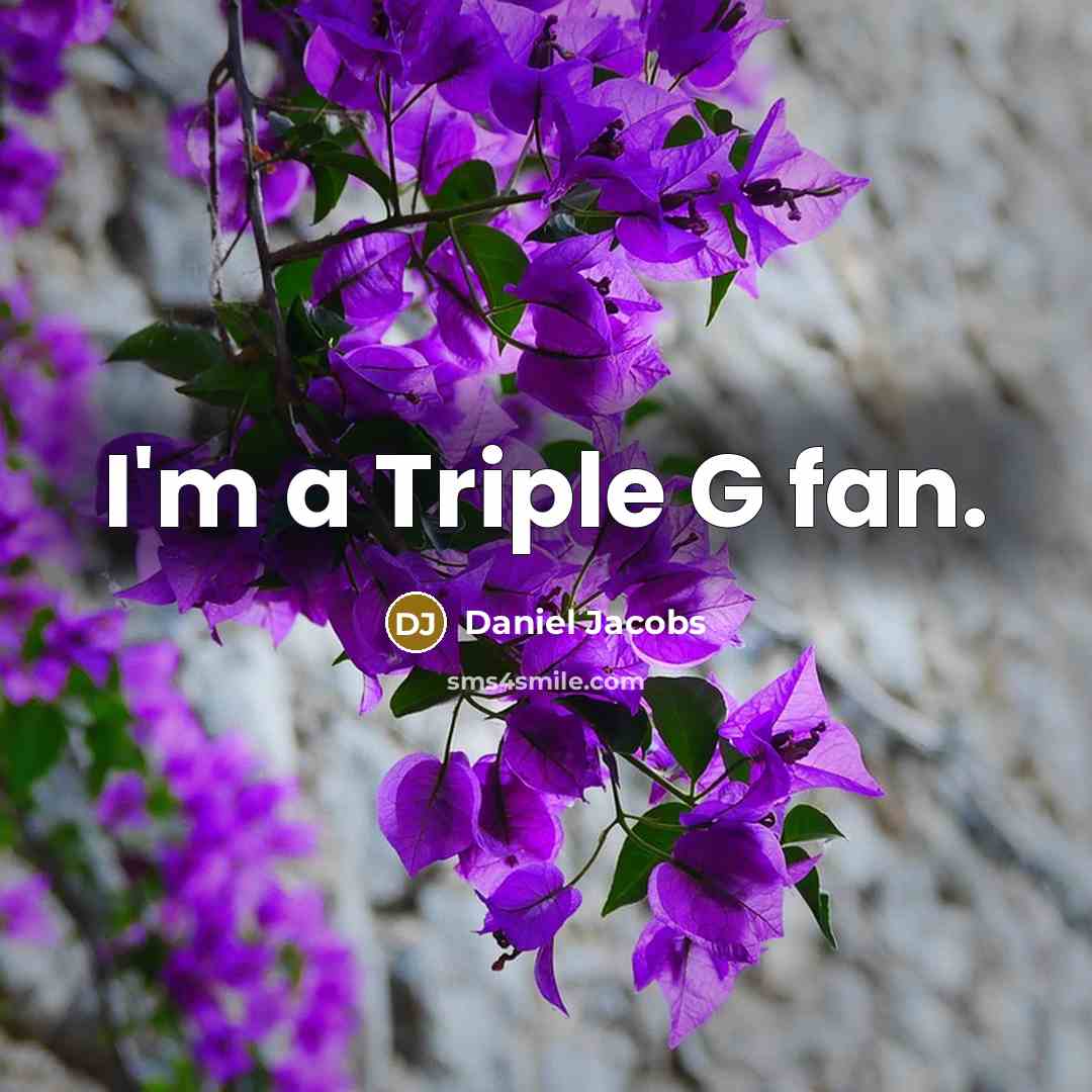“I'm a Triple G fan.…” quote by Daniel Jacobs