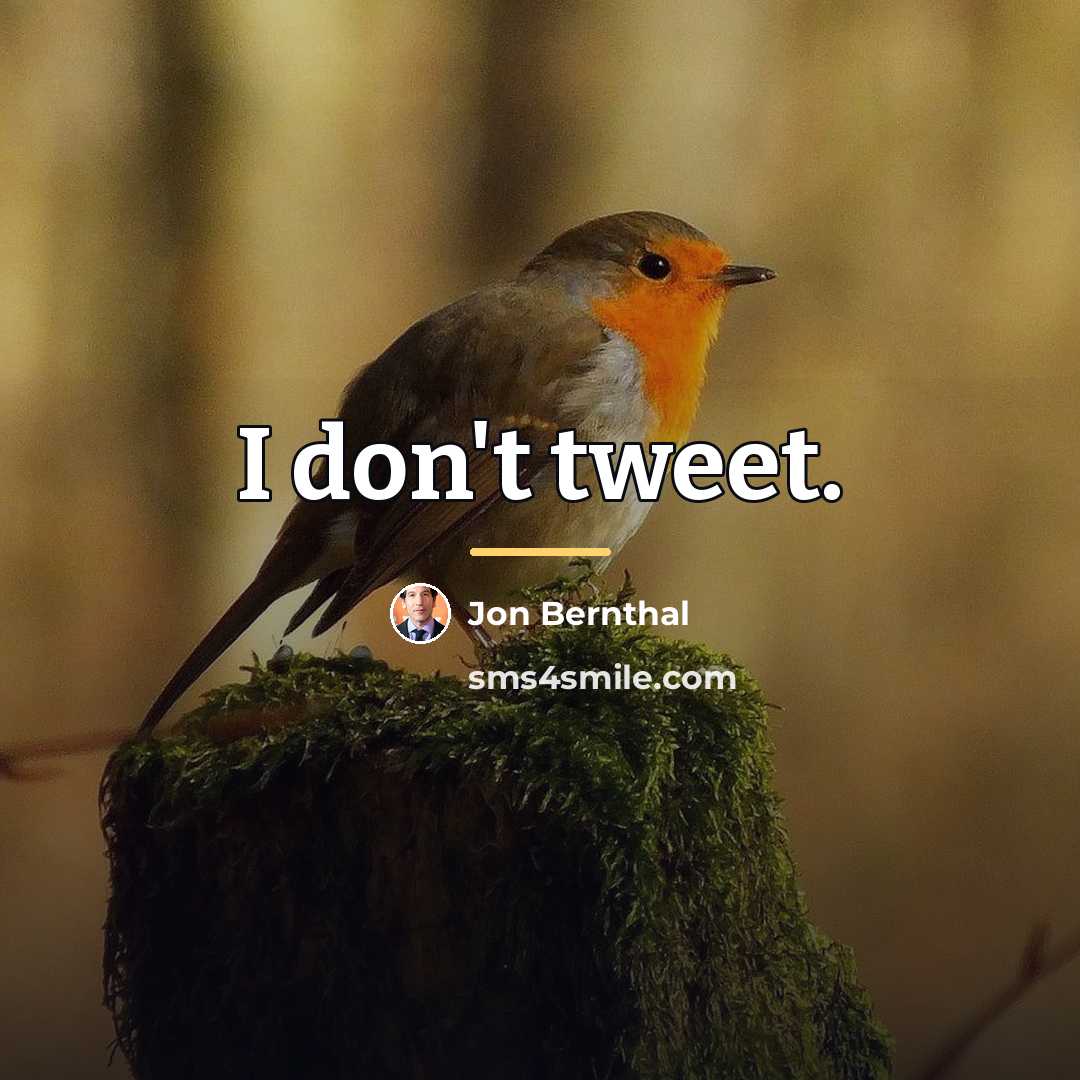“I don't tweet.…” quote by Jon Bernthal