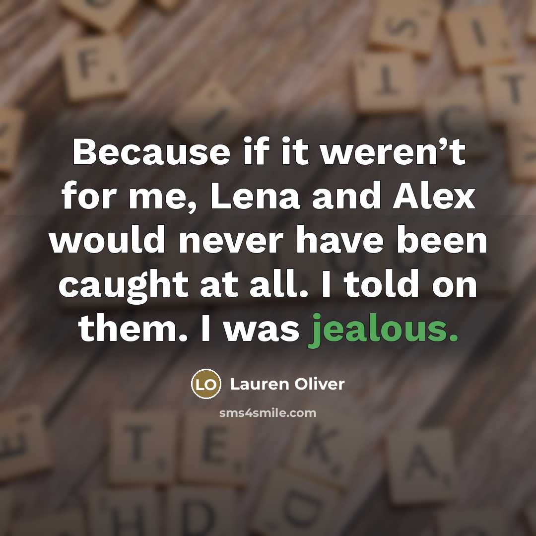 “Because if it weren’t for me, Lena and Alex would…” quote by Lauren Oliver
