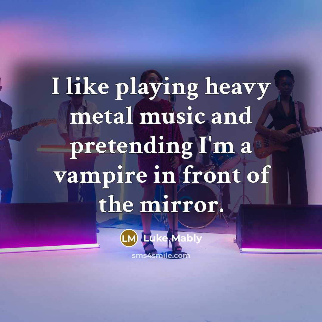 “I like playing heavy metal music and pretending I'm a…” quote by Luke Mably