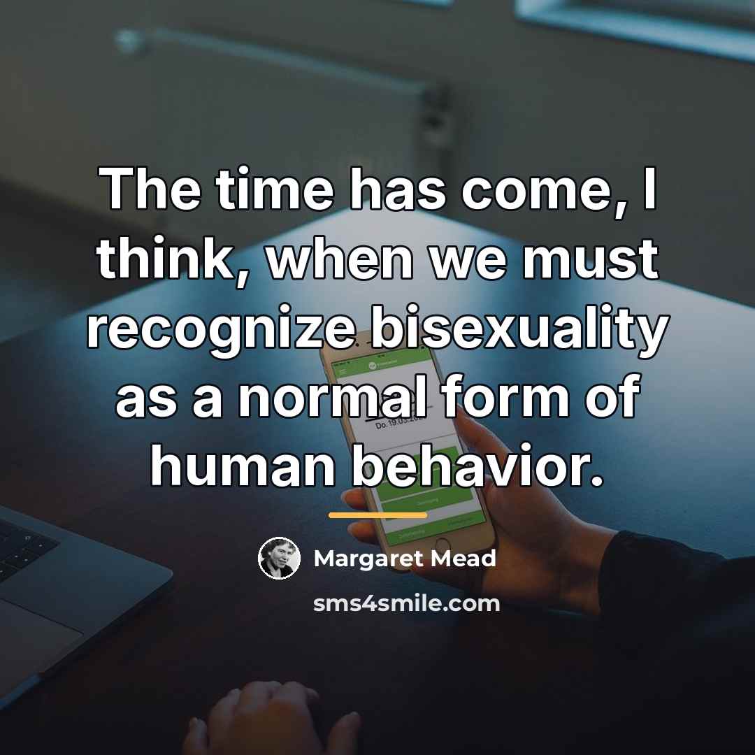 “The time has come, I think, when we must recognize…” quote by Margaret Mead