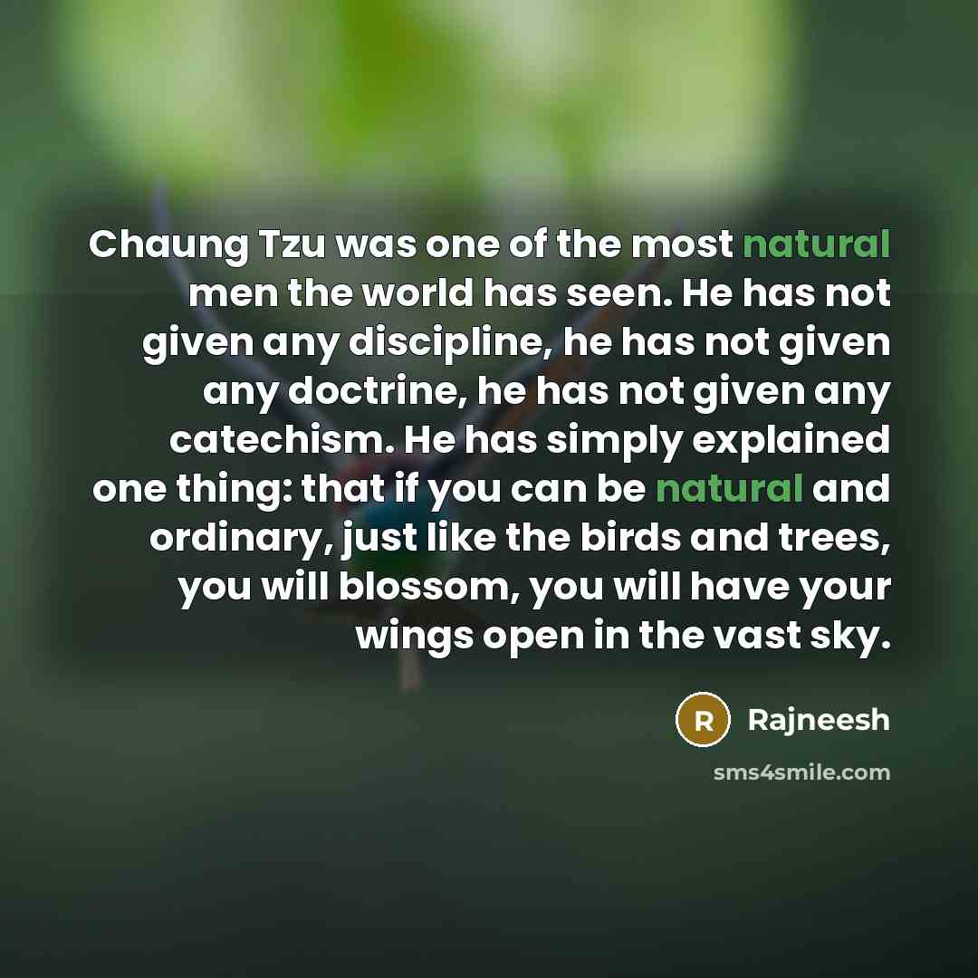 “Chaung Tzu was one of the most natural men the…” quote by Rajneesh