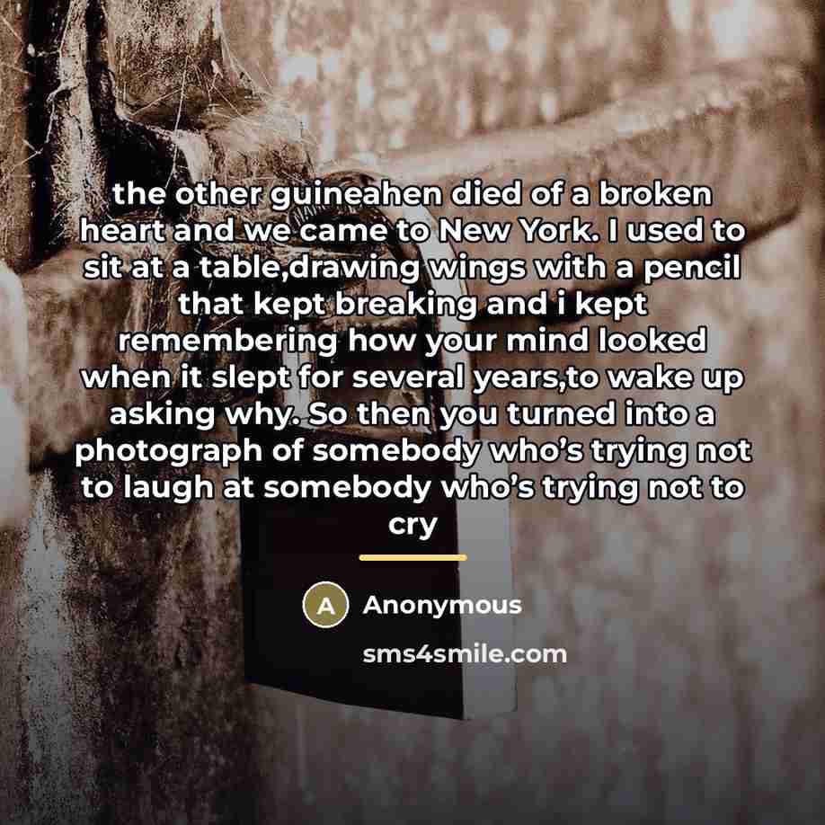 “the other guineahen died of a broken heart and we…” quote by Anonymous