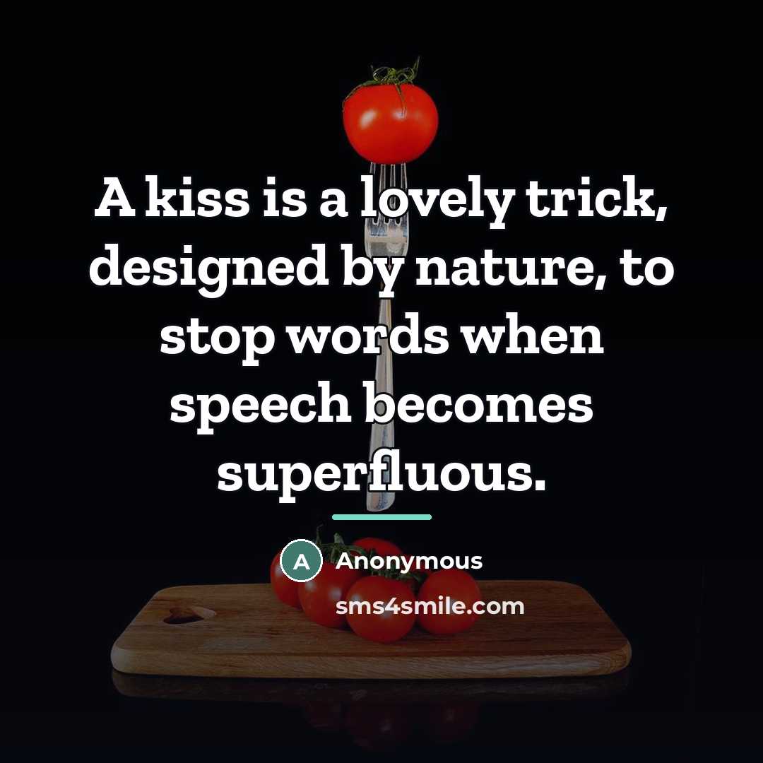 “A kiss is a lovely trick, designed by nature, to…” quote by ingrid Bergmen