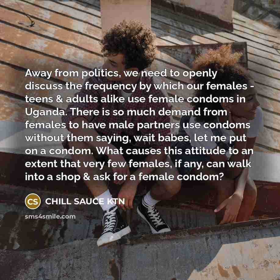 “Away from politics, we need to openly discuss the frequency…” quote by CHILL SAUCE KTN
