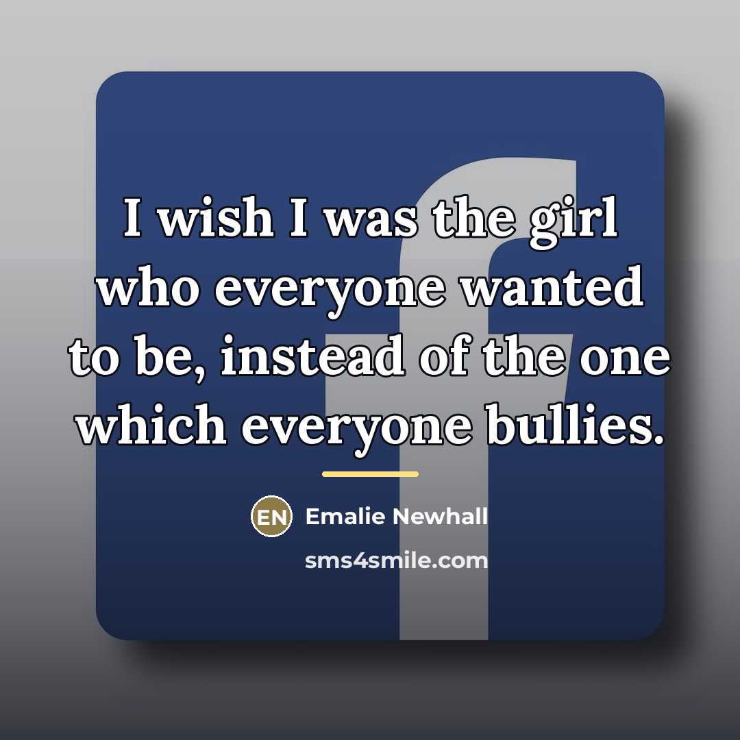 “I wish I was the girl who everyone wanted to…” quote by Emalie Newhall