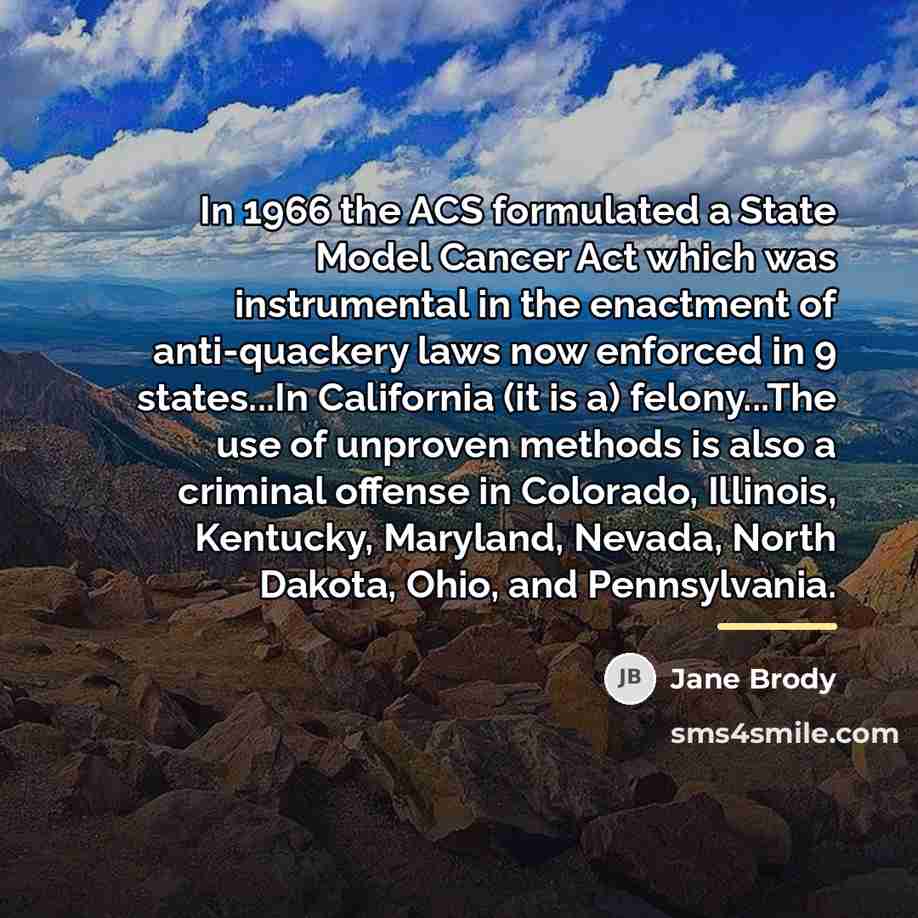 “In 1966 the ACS formulated a State Model Cancer Act…” quote by Jane Brody