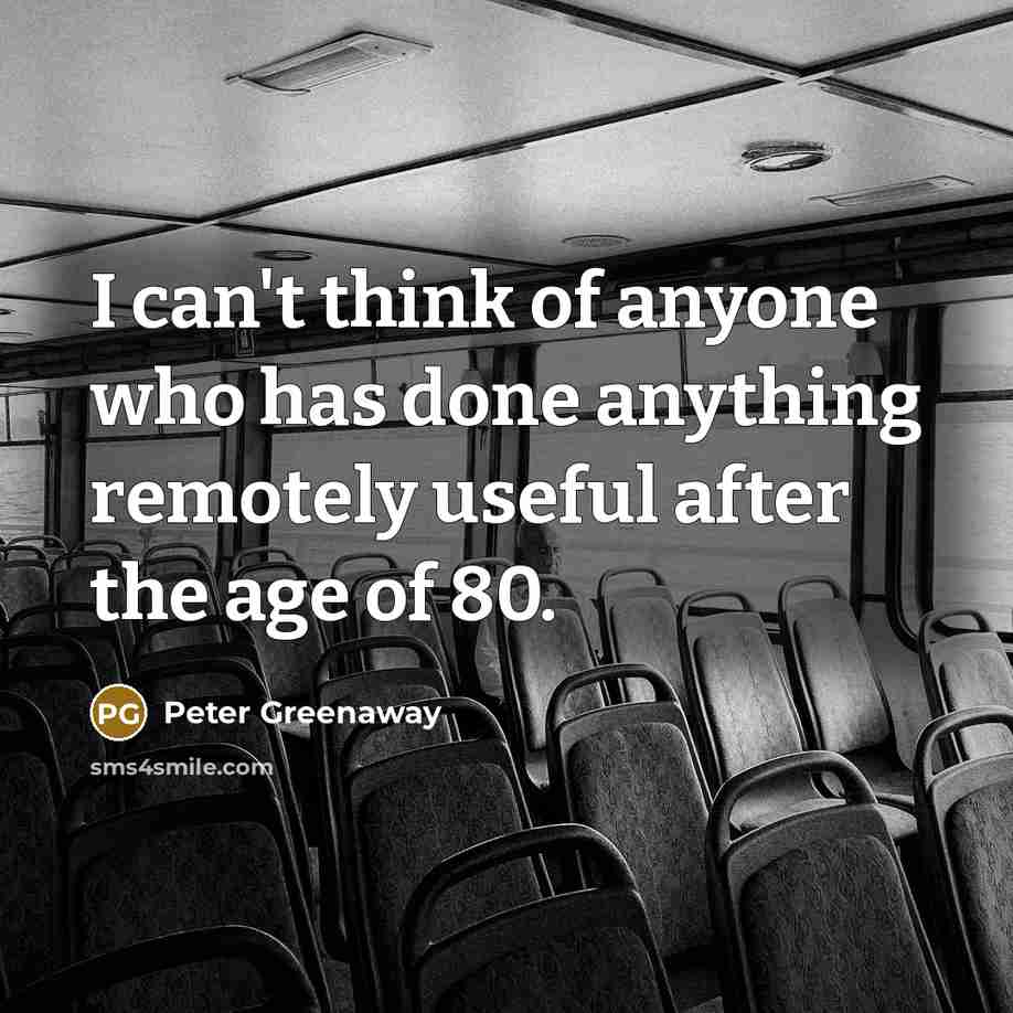 “I can't think of anyone who has done anything remotely…” quote by Peter Greenaway